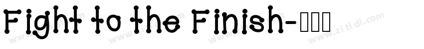 Fight to the Finish字体转换